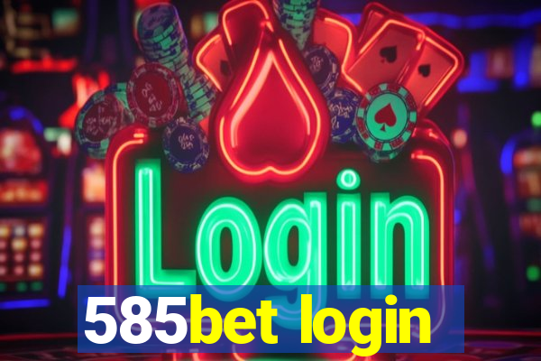 585bet login